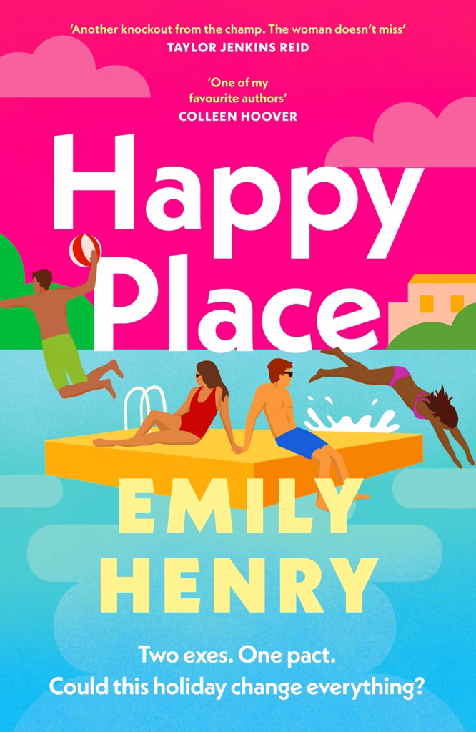 Happy Place by Emily Henry, a recommendation for a book to pull you out of a reading slump.